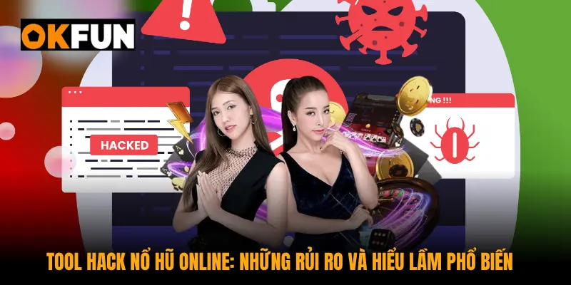Tool hack nổ hũ online